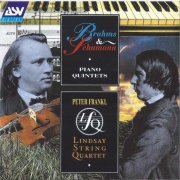 Peter Frankl, The Lindsays - Brahms, Schumann: Piano Quintets (1990)