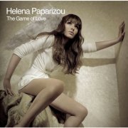 Helena Paparizou - The Game Of Love (2006) flac