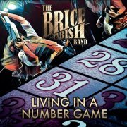 Brice Tabish Band - Living In A Number Game (2023)