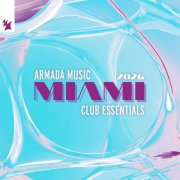 VA - Armada Music - Miami 2026 - Club Essentials (2026)