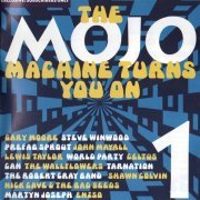 Various Artists - The Mojo Machine Turns You On 1 (1997)