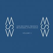 VA - VOD-Records Presents: 80s Minimal.Synth.Wave Volume 2 [Limited Edition] (2014)