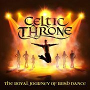 Brian Byrne - Celtic Throne - The Royal Journey of Irish Dance (2020) [Hi-Res]