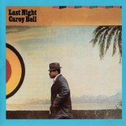 Carey Bell - Last Night (1973)