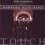 Mike Harrison Meets The Hamburg Blues Band - Touch (2001)