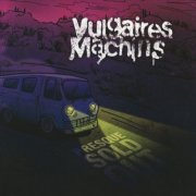 Vulgaires Machins - Presque sold out (Live) (2008)