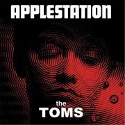 The Toms - Applestation (2017)