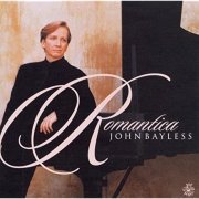 John Bayless - Romantica (1999)