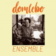 domlebo - Ensemble (2019)