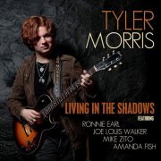 Tyler Morris - Living In The Shadows (2020) CD-Rip