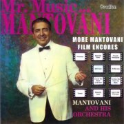 Mantovani - Mr. Music… / More Mantovani Film Encores (2010)