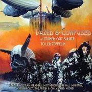 VA - Dazed & Confused - A Stoned-Out Salute to Led Zeppelin (2016) FLAC