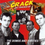 The Crack - All Cracked Up The Demos And Rarities (1997)