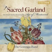 The Gonzaga Band - Garland: Devotional Chamber Music from the Age of Monteverdi (2009)