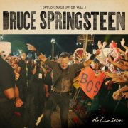 Bruce Springsteen - The Live Series: Songs Under Cover Vol. 3 (2024)