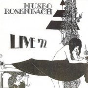 Museo Rosenbach - Live 72 (1992)