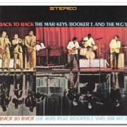 The Mar-Keys & Booker T. And The MG's - Back To Back (1967) [Remastered 1991]