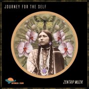 Zentrip Muzik - Journey for the Self (2024)