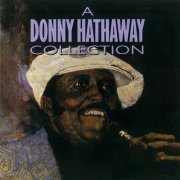 Donny Hathaway - A Donny Hathaway Collection (1990)