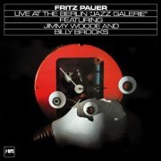 Fritz Pauer - Live At The Berlin: Jazz Galerie (1970)