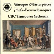 CBC Vancouver Orchestra - Baroque Masterpieces (2000)