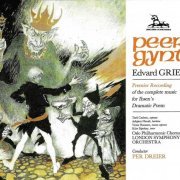 Oslo Philharmonic Chorus, London Symphony Orchestra, Per Dreier - Grieg: Peer Gynt (1987)