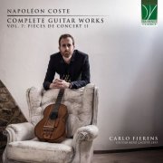 Carlo Fierens - Coste: Complete Guitar Works Vol. 7: Pièces de Concert II (2026)