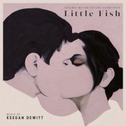 Keegan DeWitt - Little Fish (Original Motion Picture Soundtrack) (2021) [Hi-Res]