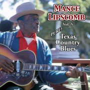 Mance Lipscomb - Pure! Texas Country Blues (2002)