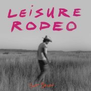 Scott Ballew - Leisure Rodeo (2022) Hi Res