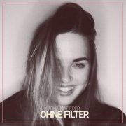 Tina Naderer - Ohne Filter (2021)