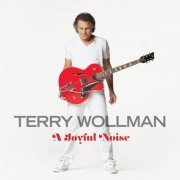 Terry Wollman - A Joyful Noise (2012)