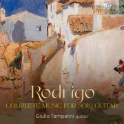Giulio Tampalini - Rodrigo: Complete Music for Solo Guitar (2025) [Hi-Res]