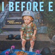 I Before E - Hurt Feelings (2026) Hi-Res