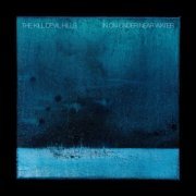 The Kill Devil Hills - In On Under Near Water (2016)