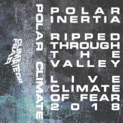 Polar Inertia ‎- Ripped Through The Valley (2020)