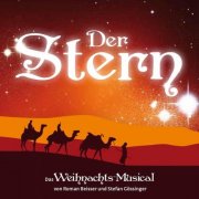 VA - Der Stern das Weihnachtsmusical (Original Cast Recording 2011) (2024)