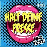 Brian Ferris - Halt deine Fresse und tanz! (2019)