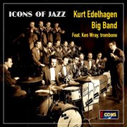 Kurt Edelhagen Big Band - Icons of Jazz: Edelhagen meets Ken Wray (2025) Hi-Res