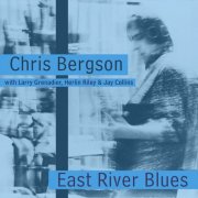 Chris Bergson - East River Blues (2026) [Hi-Res]