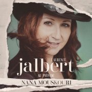 Laurence Jalbert - Au pays de Nana Mouskouri (2019)