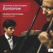 Alexandre Kantorow & Jean Jacques Kantorow - Sonates francaises (2014)