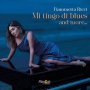 Fiammetta Ricci - Mi tingo di blues and more... (2026) [Hi-Res]