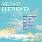 Allan Vogel, David Shifrin, Robin Graham, Ken Munday, Carol Rosenberger - Mozart & Beethoven: Piano and Wind Quintets in E-Flat Major (1989)