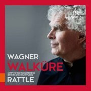 Symphonieorchester des Bayerischen Rundfunks & Simon Rattle - Wagner: Die Walküre, WWV 86B (Live) (2020) [Hi-Res]