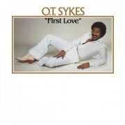 O.T. Sykes - First Love (1981/2017)