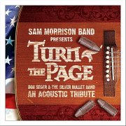 Sam Morrison Band - Turn the Page Unplugged - An Acoustic Tribute to Bob Seger (2010)