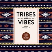 VA - Tribes & Vibes Vol 2 (2019)