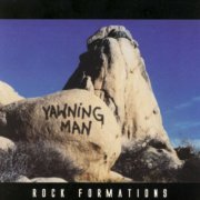 Yawning Man - Rock Formations (2005)