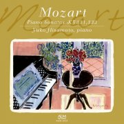 Yuko Hisamoto - Mozart: Piano Sonatas KV331, 333 (2015)